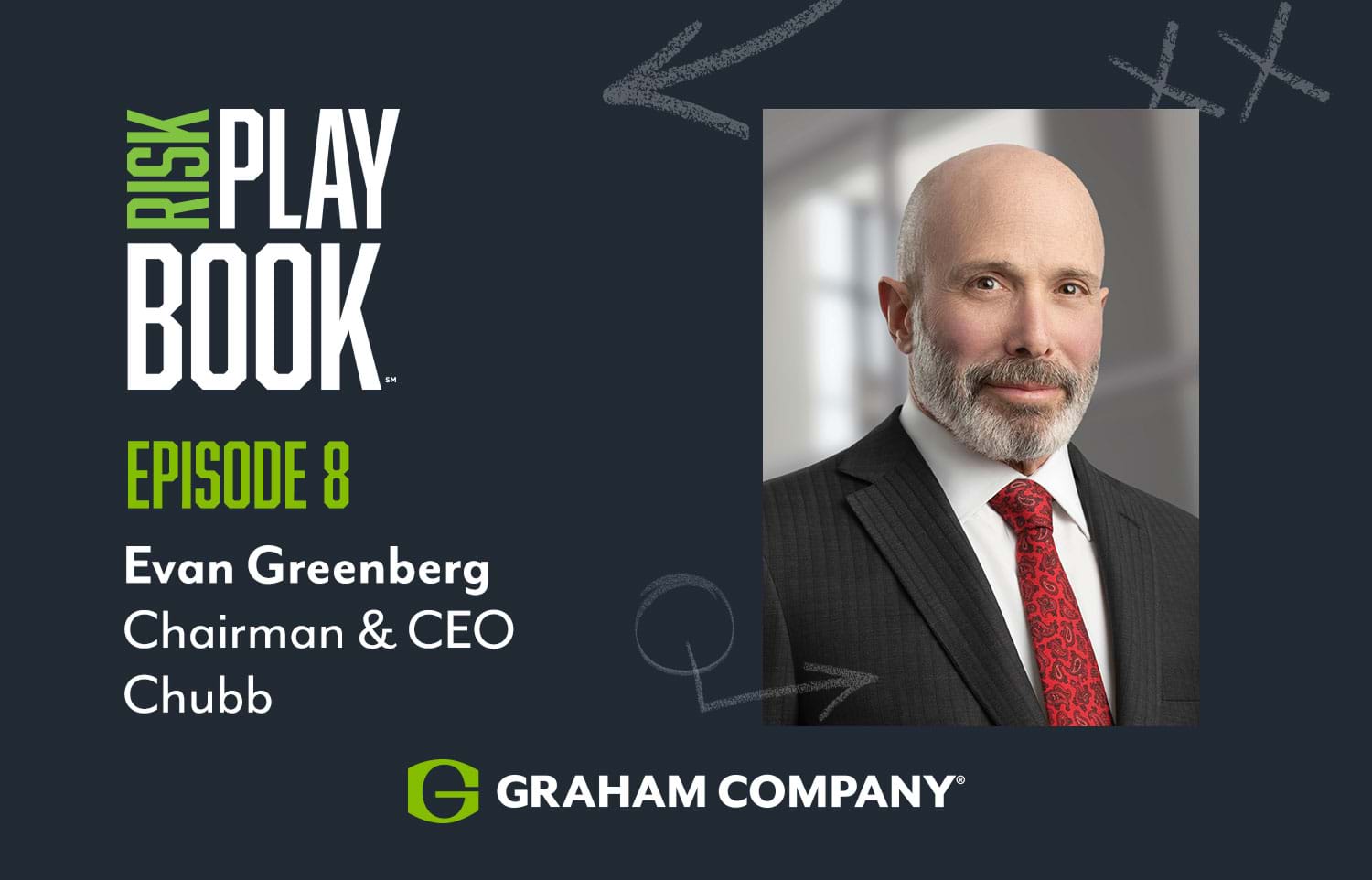 Risk Playbook: Episode 8 – Evan Greenberg